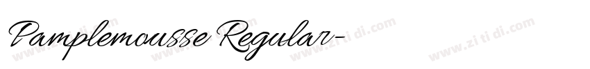 Pamplemousse Regular字体转换 Pamplemousse Regular字体转换